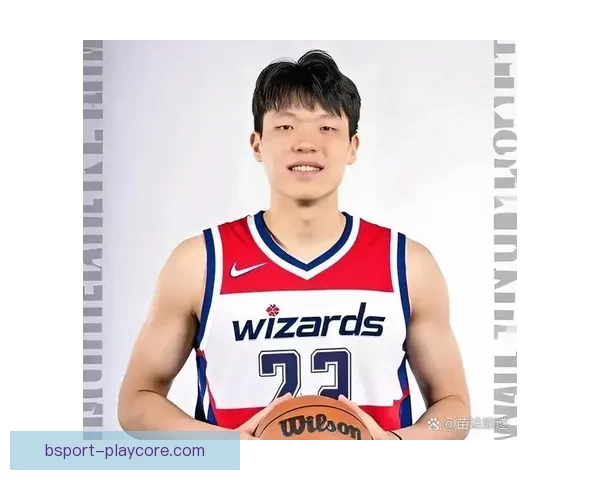 杨瀚森伤愈回归有望对阵奇才开启新赛季征程